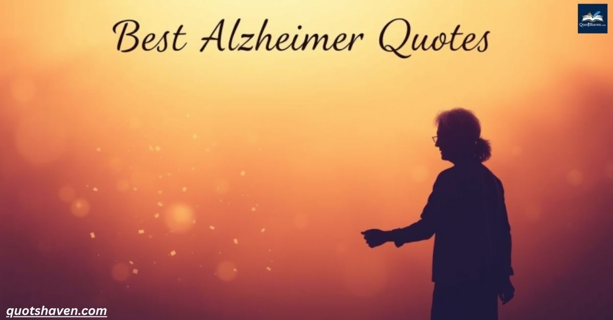 Best Alzheimer Quotes