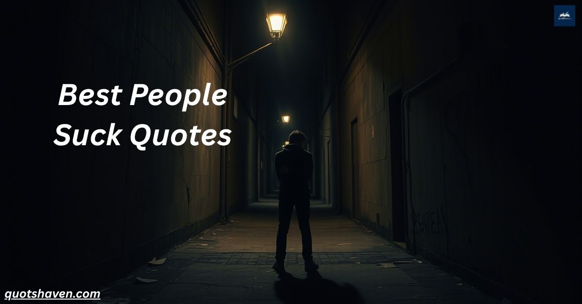 Best People Suck Quotes