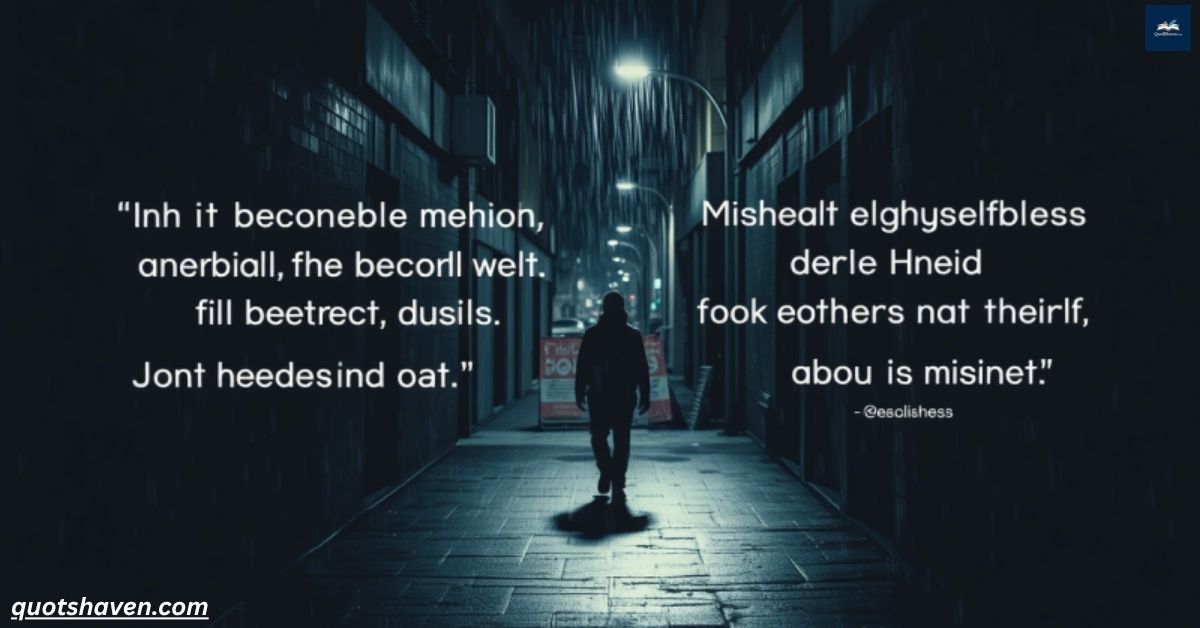 Heartless Selfish Quotes