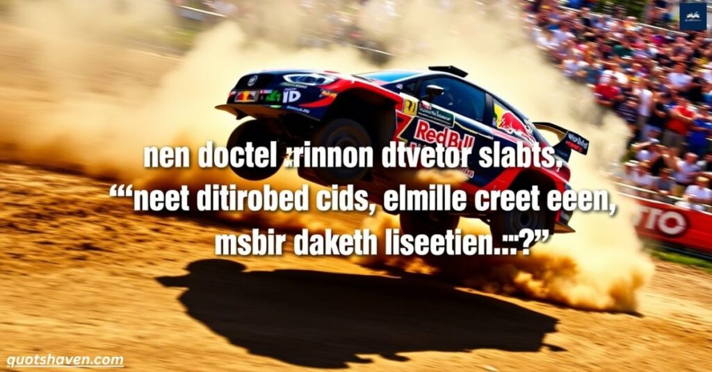 Ken Block Quotes from Famous Races