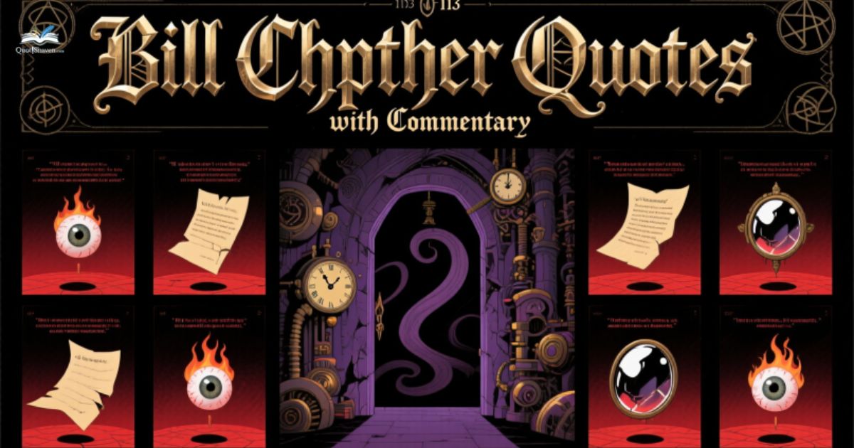 best-bill-cipher-quotes-with-commentary