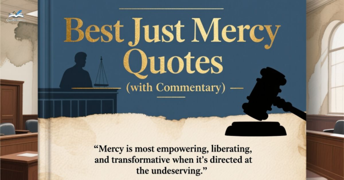 best-just-mercy-quotes-with-commentary