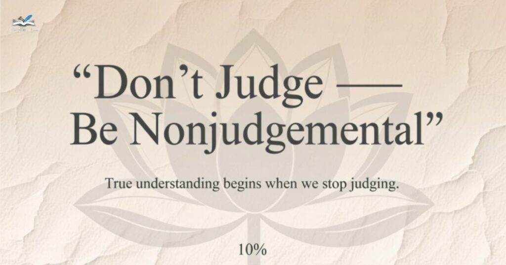don-t-judge-quotes-about-being-nonjudgmental