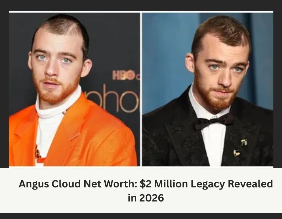 Angus Cloud Net Worth: $2 Million Legacy Revealed in 2026