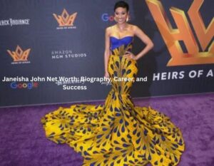 Janeisha John Net Worth: Biography, Career, and Success