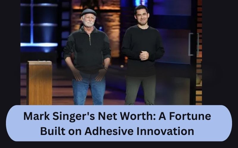 Mark Singer's Net Worth: A Fortune Built on Adhesive Innovation