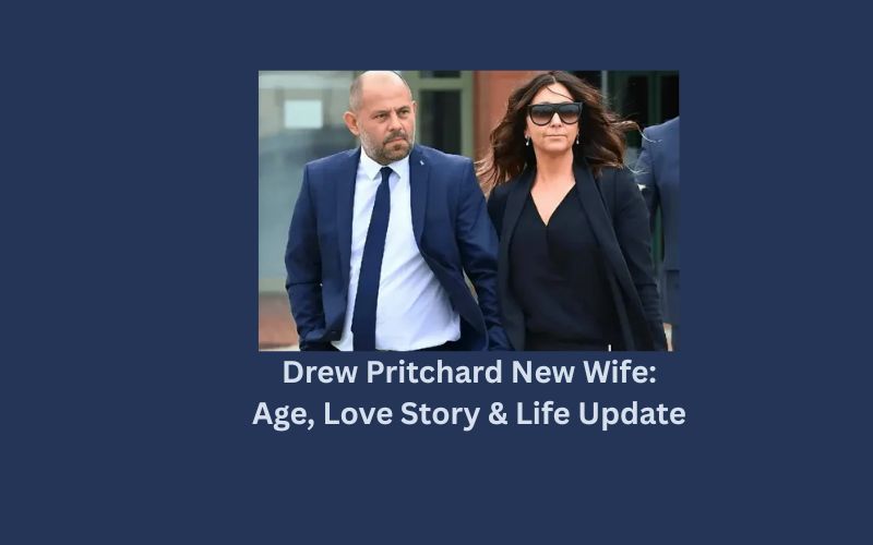 Drew Pritchard New Wife: Age, Love Story & Life Update
