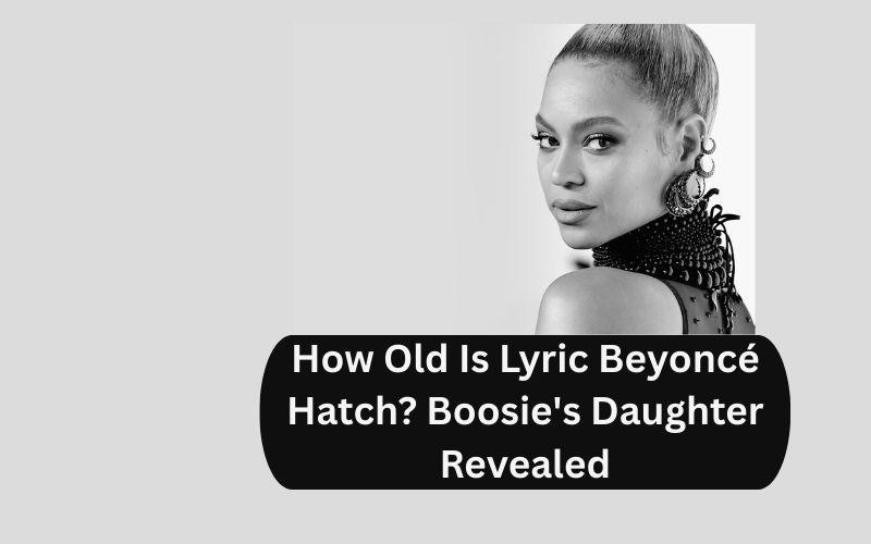 How Old Is Lyric Beyoncé Hatch? Boosie's Daughter Revealed