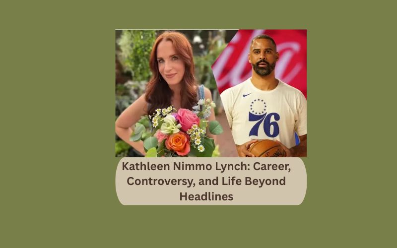 Kathleen Nimmo Lynch: Career, Controversy, and Life Beyond Headlines