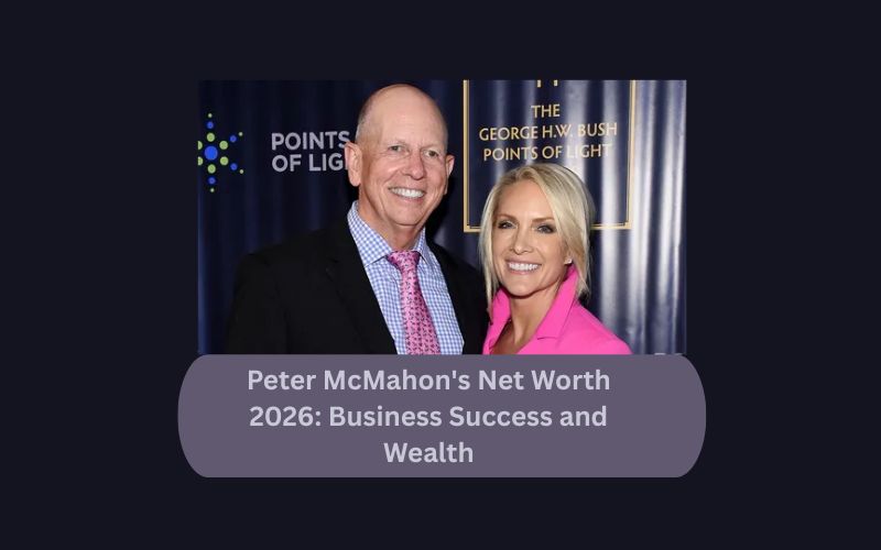 Peter McMahon's Net Worth 2026: Business Success and Wealth