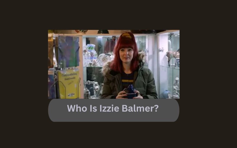 Who Is Izzie Balmer?