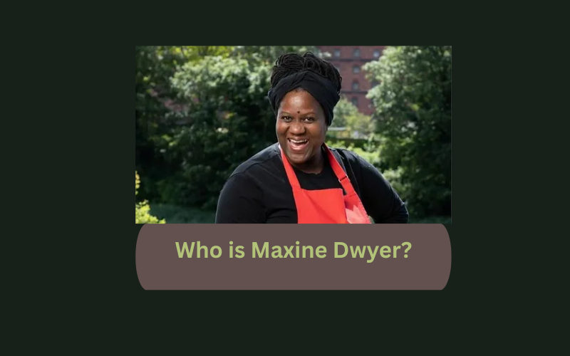 Who is Maxine Dwyer?