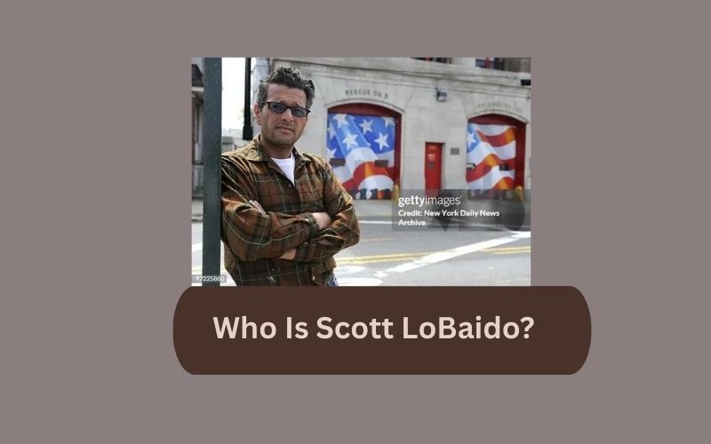 Who Is Scott LoBaido?

