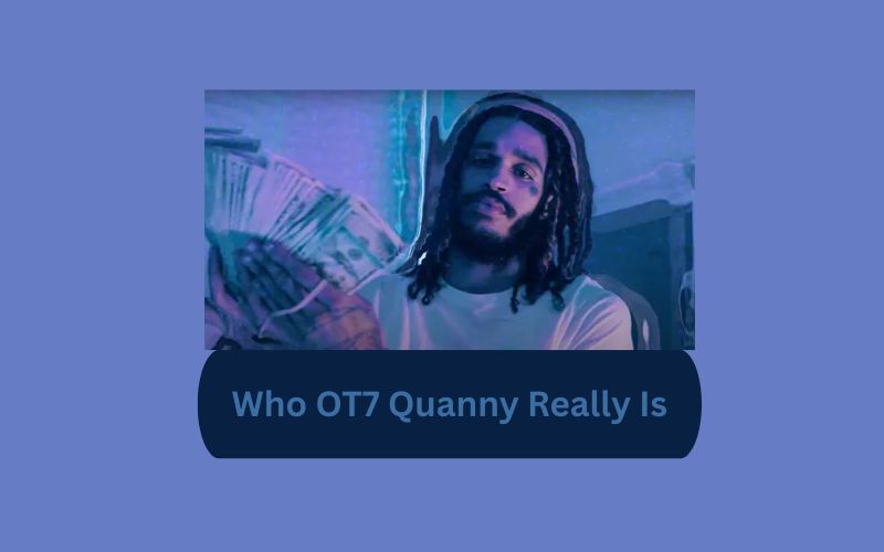 Who OT7 Quanny Really Is