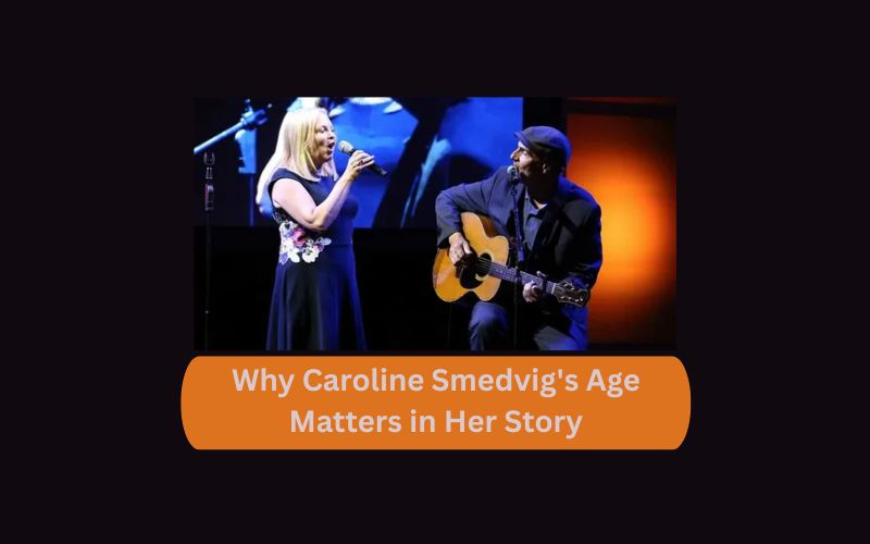 Why Caroline Smedvig's Age Matters in Her Story