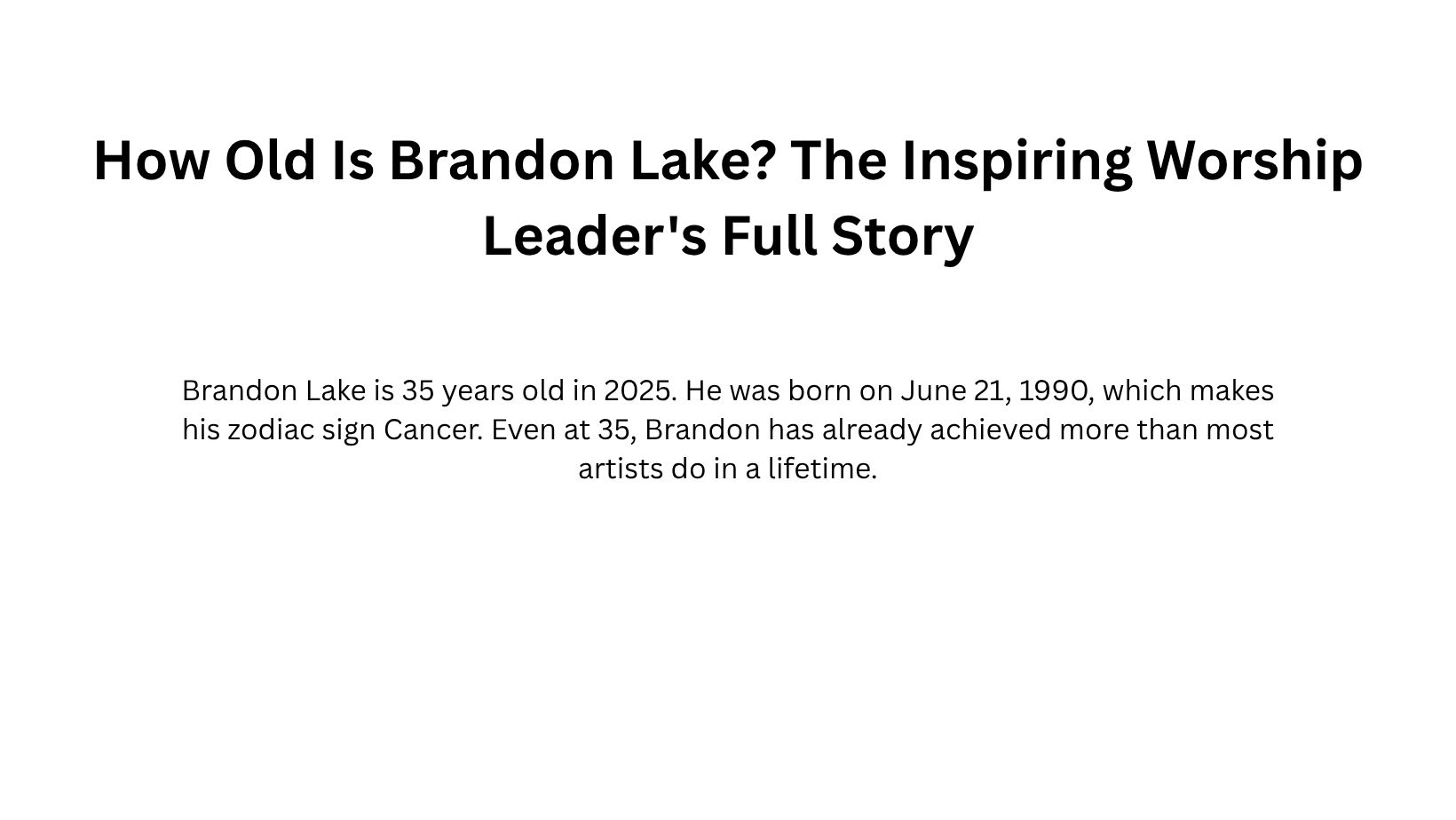 How Old Is Brandon Lake? The Inspiring Worship Leader's Full Story