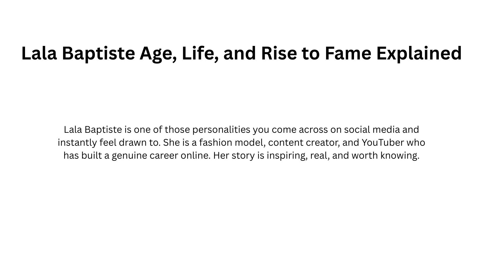 Lala Baptiste Age, Life, and Rise to Fame Explained